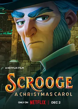 斯克鲁奇:圣诞颂歌 Scrooge: A Christmas Carol