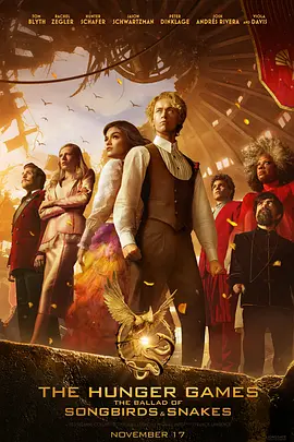 饥饿游戏:鸣鸟与蛇之歌 The Hunger Games: The Ballad of Songbirds & Snakes