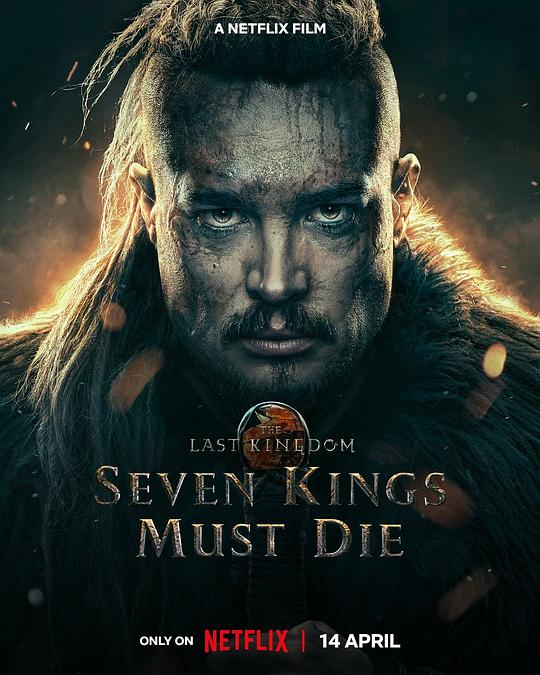 孤国春秋：七王必死 / The Last Kingdom: Seven Kings Must Die